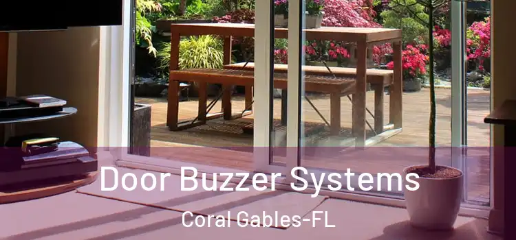 Door Buzzer Systems Coral Gables-FL